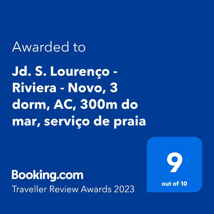 Jd. S. Lourenco - Riviera - Novo, 3 Dorm, Ac, 300M Do Mar, Servico De Praia Riviera de Sao Lourenco Exterior foto